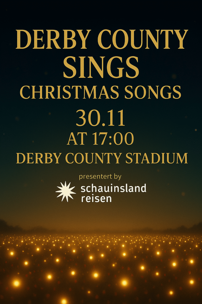 DERBY CHRISTMAS SHOCK! On November 30th, Pride Park Stadium will transform into a glowing sea of lights for “Derby Sings Christmas Carols”! Thousands of voices, breathtaking atmosphere, and pure festive magic await you! ❤️ A once-in-a-lifetime spectacle where football meets Christmas wonder! ✨