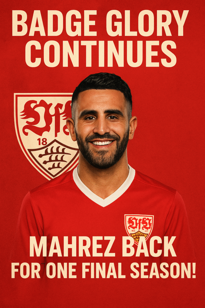 Badge Glory Continues: Mahrez Back for One Final Season! Riyad Mahrez has confirmed he will return for one more season, keeping the magic alive for the club and its fans. The Algerian winger, known for his incredible skill and decisive goals, will continue to don the badge, inspiring both teammates and supporters alike. Club officials hailed the news as a huge boost for morale and ambition, emphasizing that Mahrez’s experience and leadership will be vital in the upcoming campaign. Fans have already taken to social media to celebrate, eager to witness another year of his brilliance. The stage is set for another unforgettable season, as Mahrez aims to leave an enduring legacy before hanging up his boots at the club.