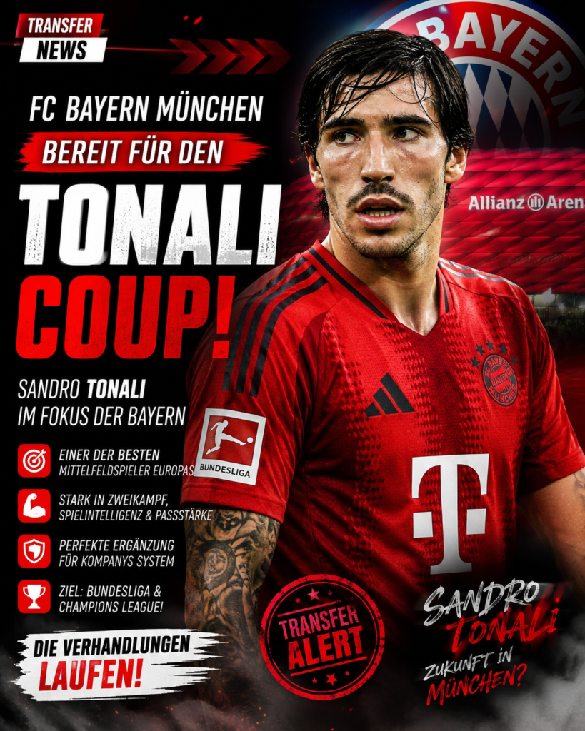 TRANSFER-BOMBE? Bayern jagt Tonali – Kommt jetzt der Millionen-Hammer?