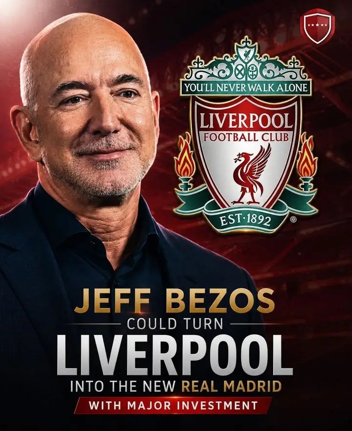 Jeff Bezos Linked With Potential Involvement at Premier League Giant….